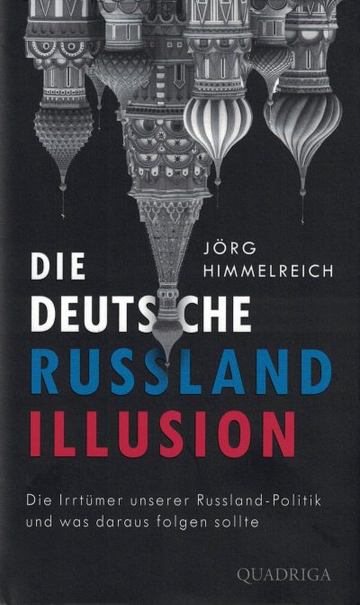 Deutsche Russland Illusion